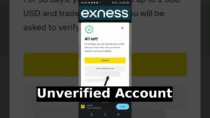 ฉันสามารถเทรดบนบัญชีที่ยังไม่ได้ยืนยันกับ Exness ได้หรือไม่?